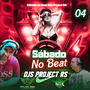 Sabado no Beat DJs Project RS  04