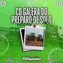 CD GALERA DO PREPARO DE SOLO VOL.1